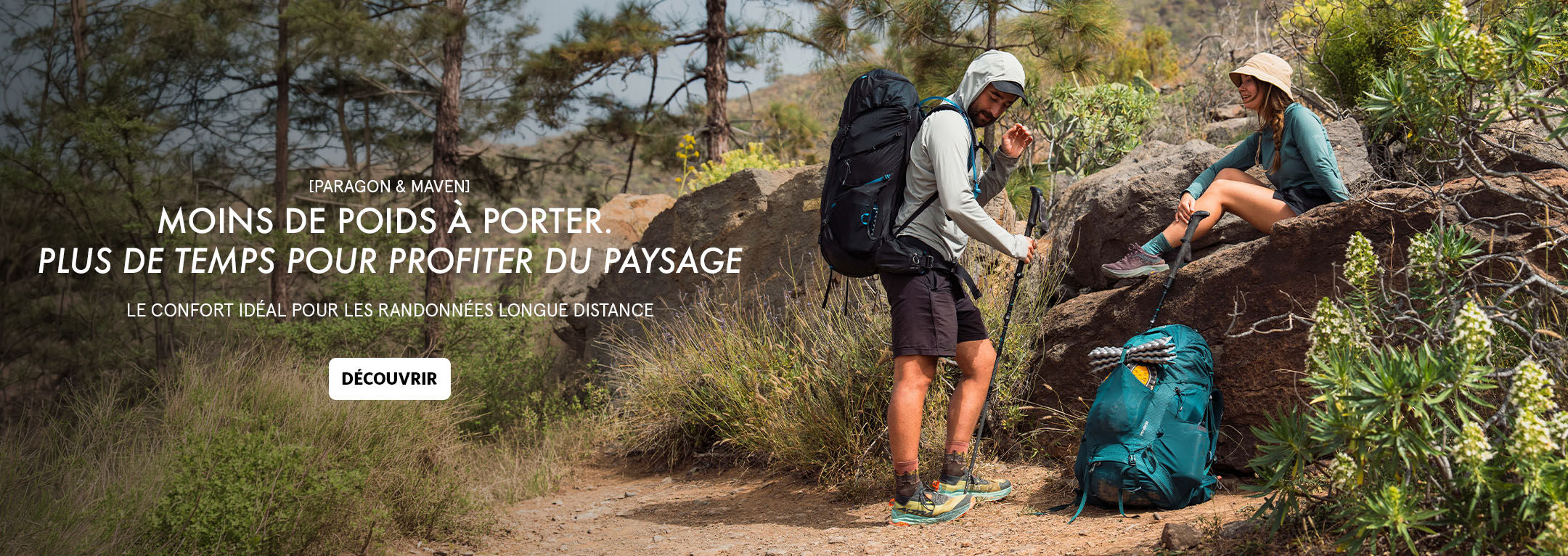 Le confort id&eacute;al pour les randonn&eacute;es longue distance