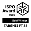 ISPO Award 2020 TARGHEE FT 35